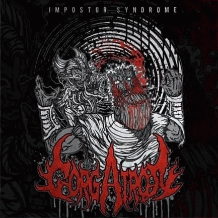 Gorgatron : Impostor Syndrome